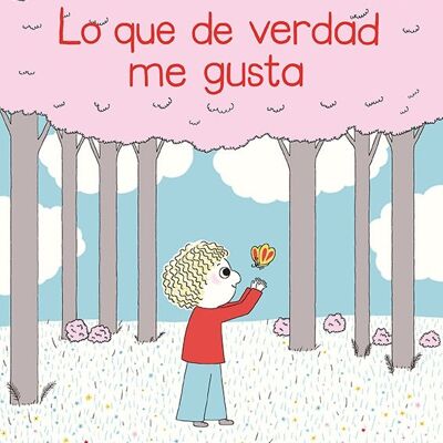 Libro infantil: Lo que de verdad me gusta