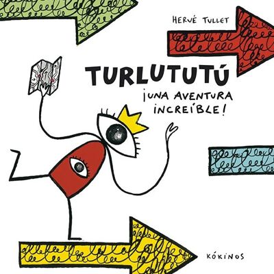 Libro infantil: Turlututú ¡Una aventura increíble!