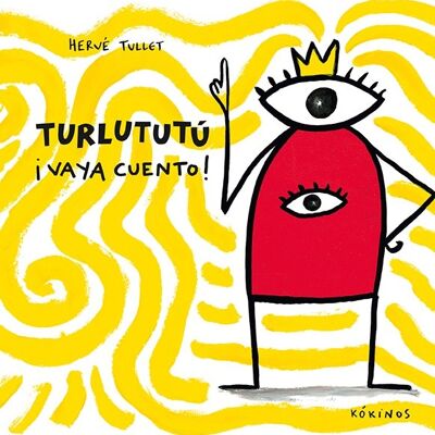 Livre pour enfants : Turlututú Quelle histoire !