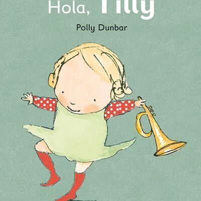 Libro per bambini: Ciao, Tilly