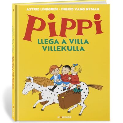 Children's book: Pippi arrives at Villa Villekulla