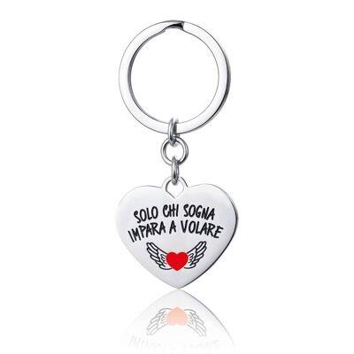 Steel keychain only those who dream learn to fly