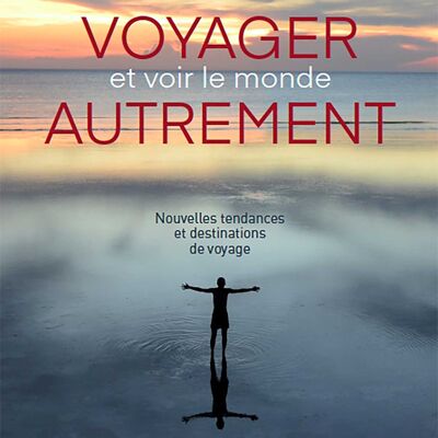 GUIDE - Voyager et voir le monde autrement - Collection EVASION