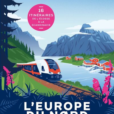 LIVRE - L'Europe du Nord en train
