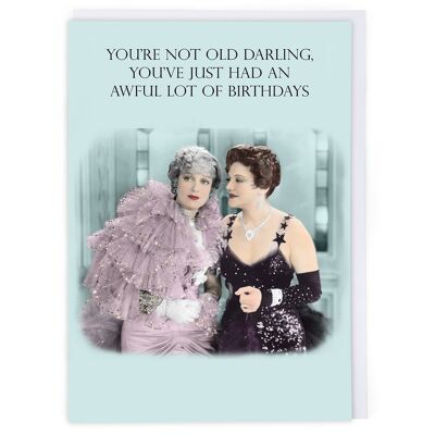 Du bist nicht alt Geburtstagskarte