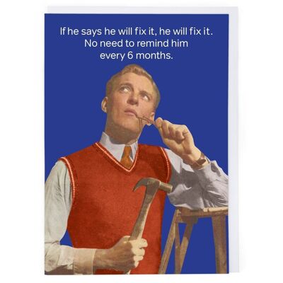 He Will Fix It Greeting Card