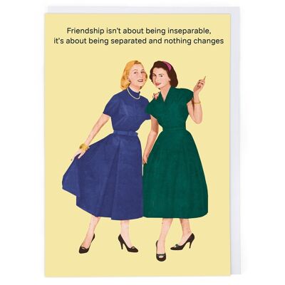 Separated Friends Friendship Card