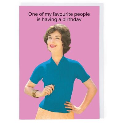 Favourite People Birthday Card