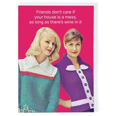 Friends Don't Care Friendship Card