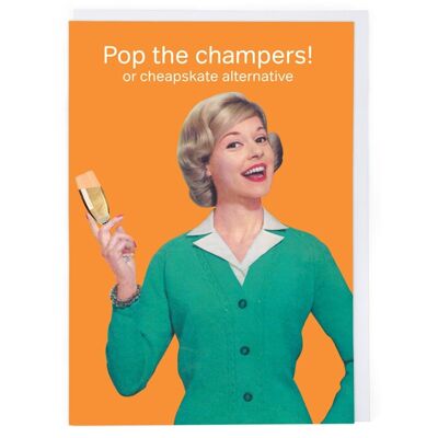 Pop The Champers Glückwunschkarte