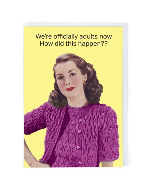 Adults Now Greeting Card