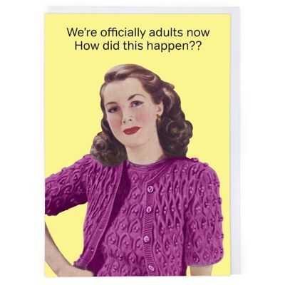 Adults Now Greeting Card
