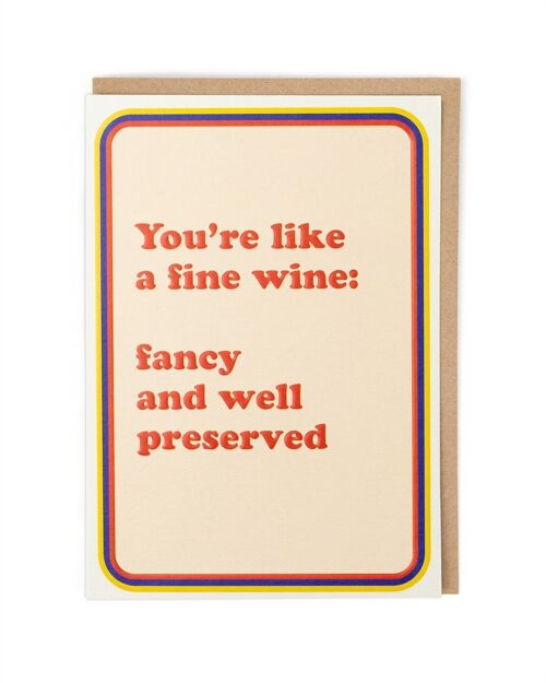 Like A Fine Wine Birthday Card