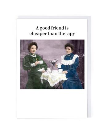 Carte d'amitié moins chère que la thérapie 1