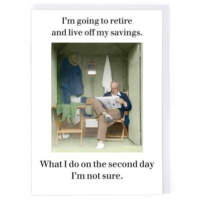 Live Off My Savings Retirement Card