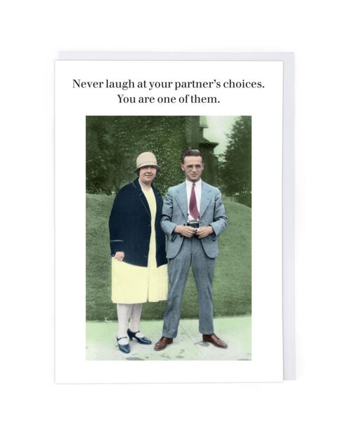Your Partner's Choices Anniversary Card