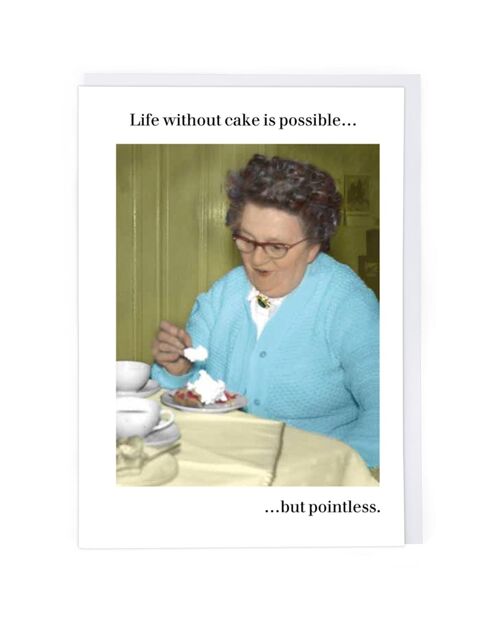 Life Without Cake Greeting Card
