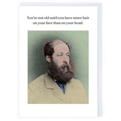 More Hair On Your Face Birthday Card