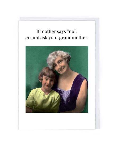 If Mother Says "no" Greeting Card