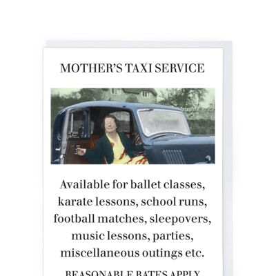 Mother's Taxi Service Greeting Card