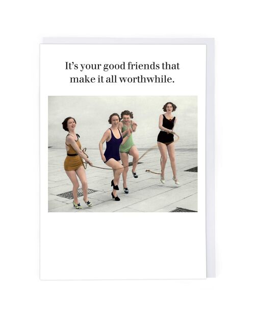 Good Friends Friendship Card