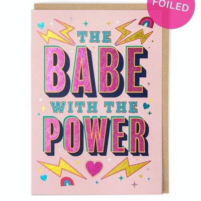 Babe With Power Friendship Card
