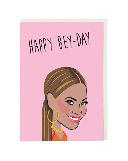 Bey-day Birthday Card