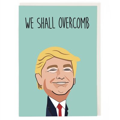 Overcomb Greeting Card