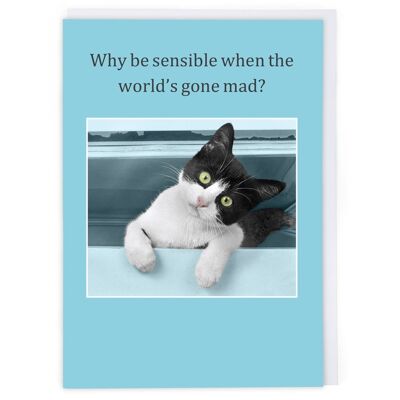 World's Gone Mad Greeting Card