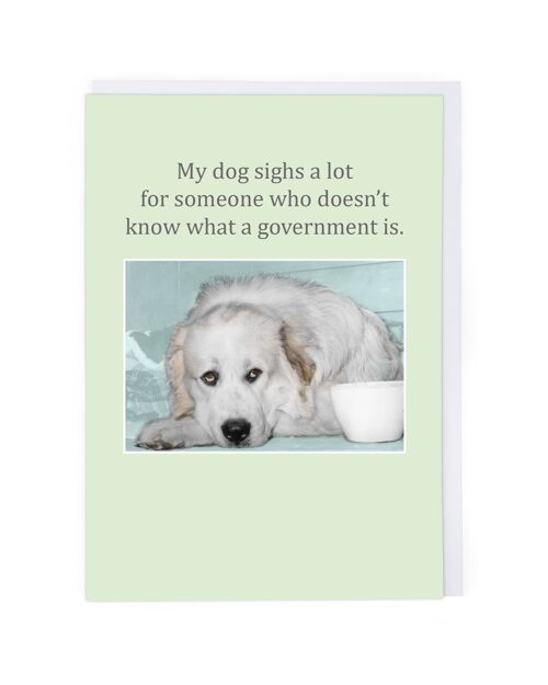 Dog Sighs Greeting Card