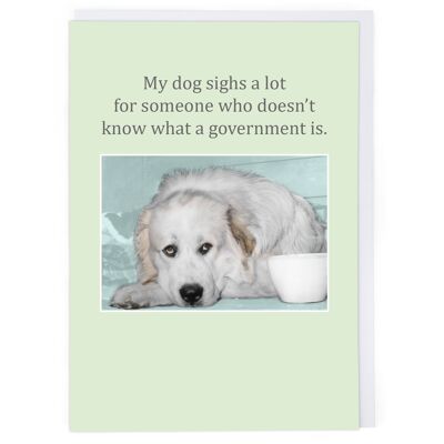 Dog Sighs Greeting Card