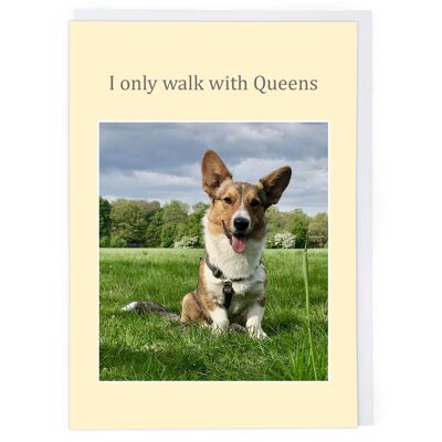 Walk With Queens Greeting Card