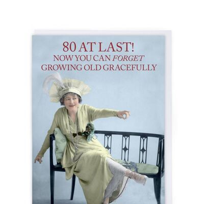 80 At Last Age Card