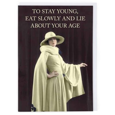 Lie About Your Age Birthday Card
