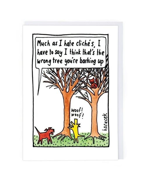 Barking Up Wrong Tree Greeting Card