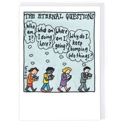 Eternal Questions Greeting Card