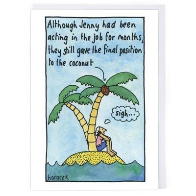 Coconut Job Greeting Card
