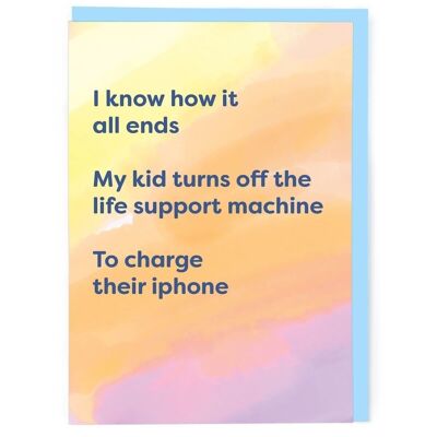 Life Support Greeting Card