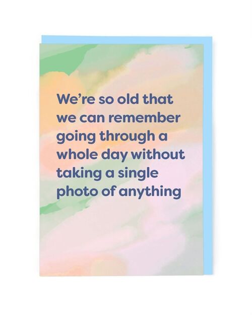 A Day Without Taking A Photo Birthday Card