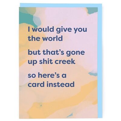 Give You The World Valentine Card