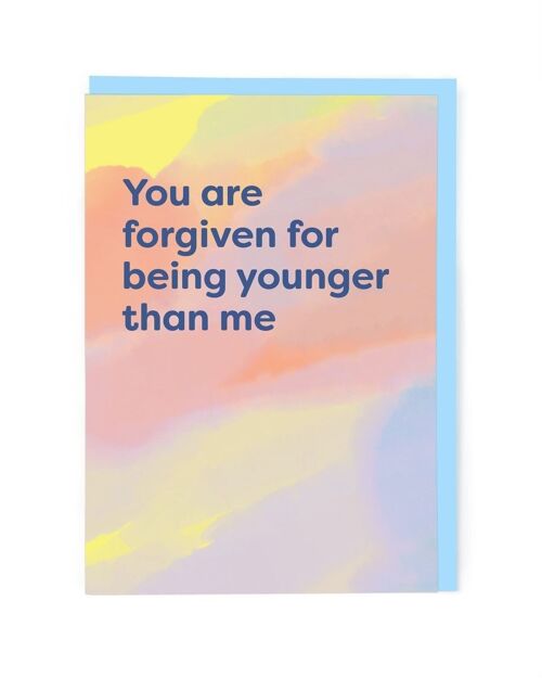 Younger  Than Me Greeting Card