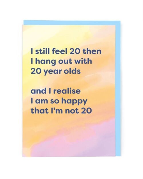 20 Year Olds Greeting Card