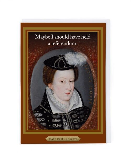 Mary Queen Of Scots Greeting Card