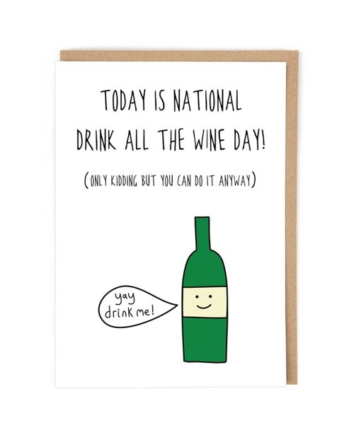 Drink All The Wine Birthday Card
