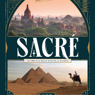 BOOK - Sacred, the 100 most beautiful sites on the planet - Gift Books Collection