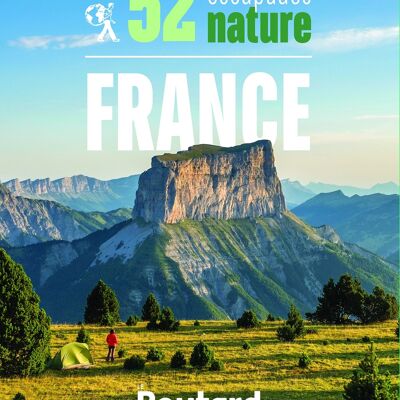 LE ROUTARD - Nuestras 52 escapadas a la naturaleza en Francia