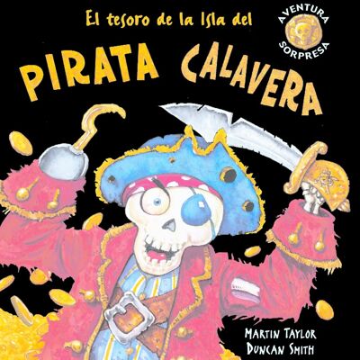 Livre pour enfants Le trésor de l'île aux pirates Calavera Langue : ES