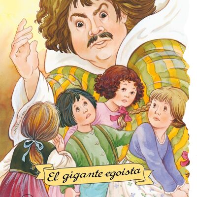 Libro per bambini Il gigante egoista Lingua: ES -classico-