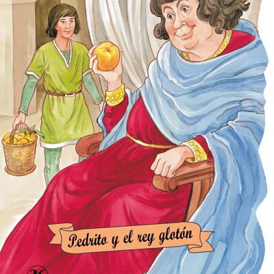 Livre pour enfants Pedrito et le roi gourmand Langue : ES -classique-