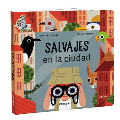 Libro infantil Salvajes en la ciudad Idioma: ES